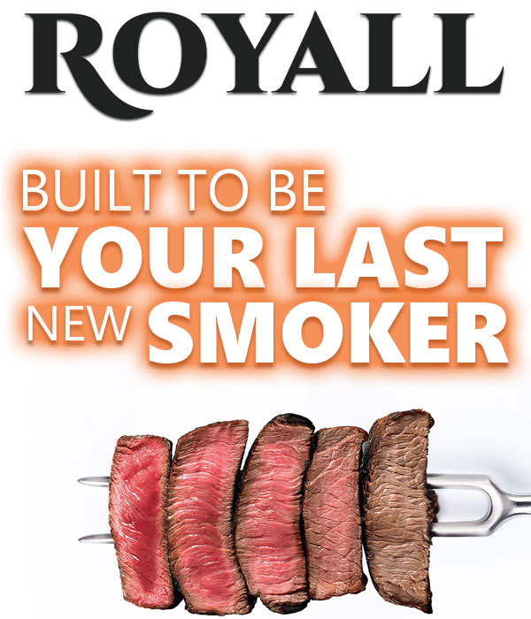 Royall Built To Be Your Last Smoker